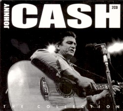 The Collection Johnny Cash