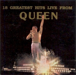 18 Greatest Hits Live From Queen