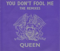 You Don’t Fool Me (The Remixes)