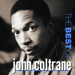 The Best of John Coltrane