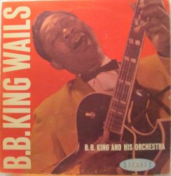 B.B. King Wails