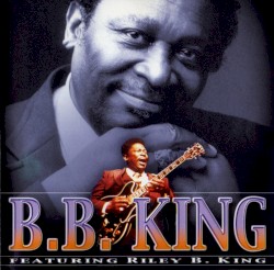 B.B. King (feat. Riley B. King)