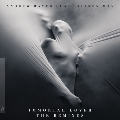 Immortal Lover (The Remixes) [feat. Alison May]