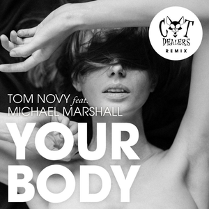 Your Body (Cat Dealers Remix)