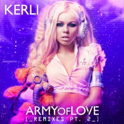 Army of Love (remixes, Pt. 2)