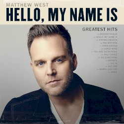 Hello, My Name Is: Greatest Hits