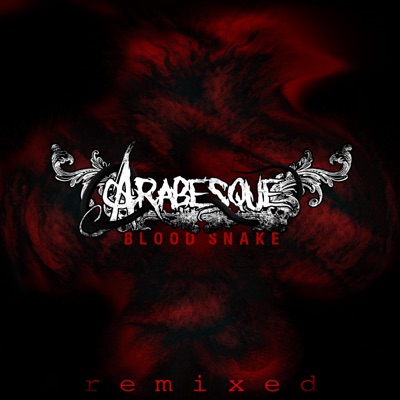 Blood Snake Remixed