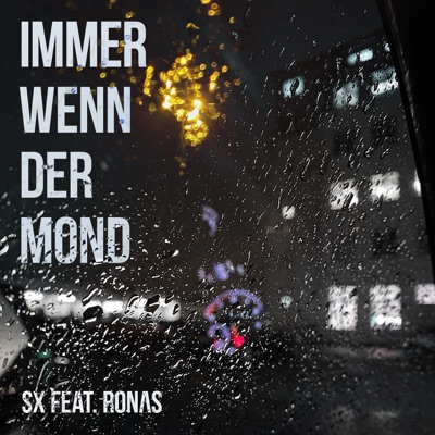 Immer wenn der Mond (feat. Ronas)