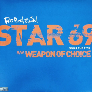 Star 69 / Weapon Of Choice