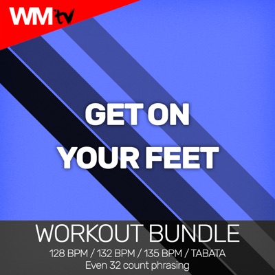 Get On Your Feet (Workout Bundle / Even 32 Count Phrasing)