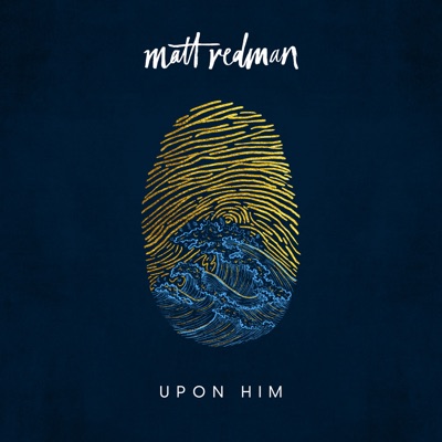 Upon Him (Deluxe Live Single)