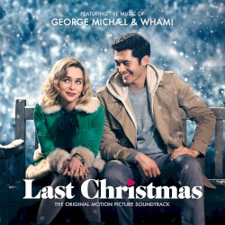 Last Christmas: The Original Motion Picture Soundtrack