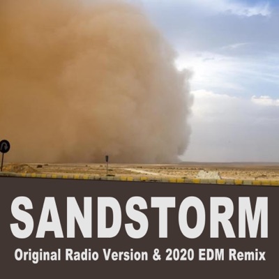 Sandstorm (Original Radio Version & 2020 EDM Remix)