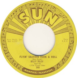 Flyin’ Saucers Rock & Roll / I Want You Baby