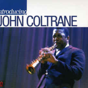 Introducing John Coltrane