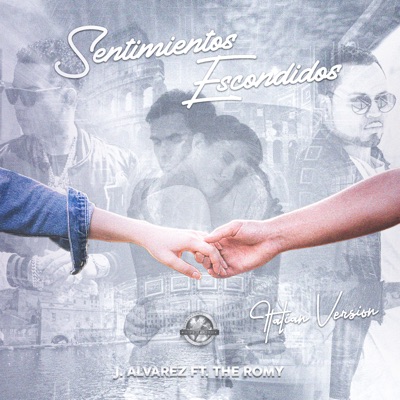 Sentimientos Escondidos Italian Version (feat. The Romy)