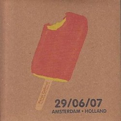 The Warm Up Tour – Summer 2007: 29/06/07 Amsterdam · Netherlands