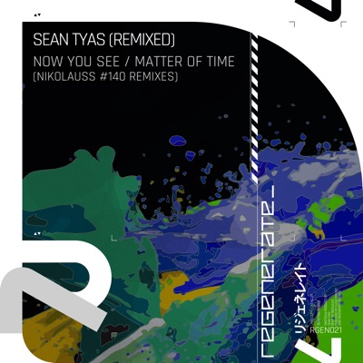 Now You See / Matter of Time (Nikolauss #140 Remixes)