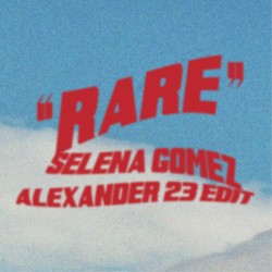 Rare (Alexander 23 edit)