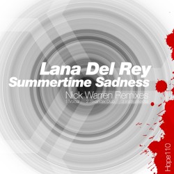 Summertime Sadness (Nick Warren remixes)