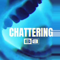 Chattering