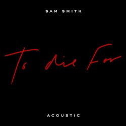 To Die For (acoustic)