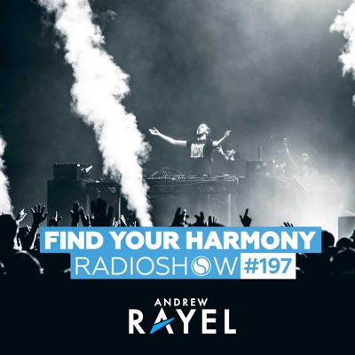 Find Your Harmony Radioshow #197 (DJ Mix)