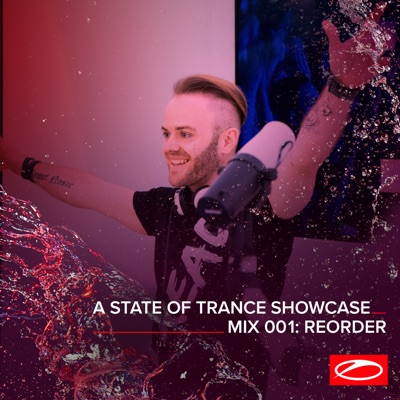 A State of Trance Showcase (Mix 001: Reorder)[DJ Mix]
