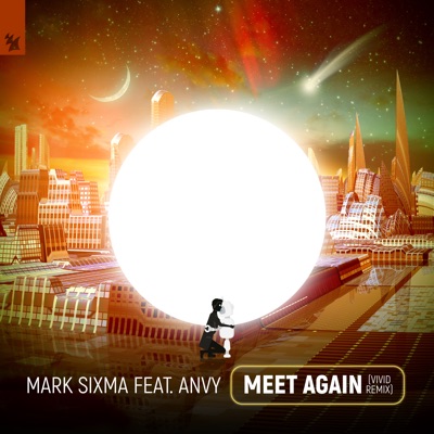 Meet Again (feat. ANVY) [Vivid Remix]