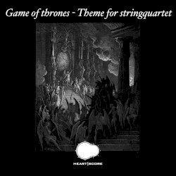 Game of Thrones: Theme for Stringquartet