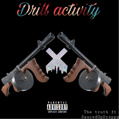 Drill Activity (feat. Saucedupdrxppy)