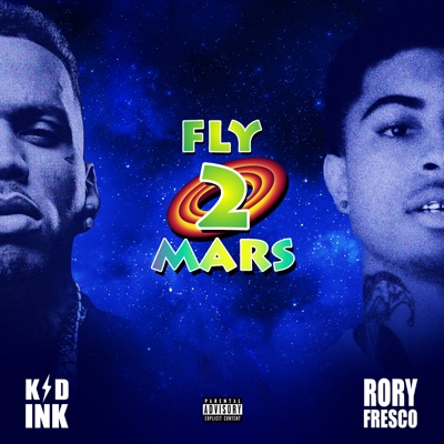 Fly 2 Mars (feat. Rory Fresco)