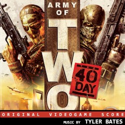 Army of Two: The 40th Day: Original Video Game Score