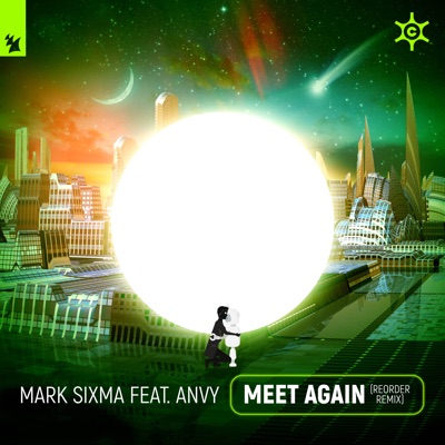 Meet Again (feat. ANVY) [Reorder Remix]
