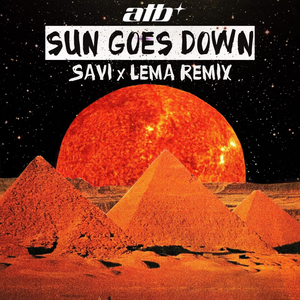 Sun Goes Down (Savi X Lema remix)