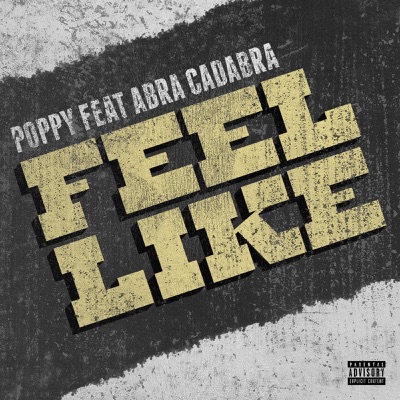 Feel Like (feat. Abra Cadabra)