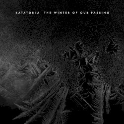 The Winter of Our Passing