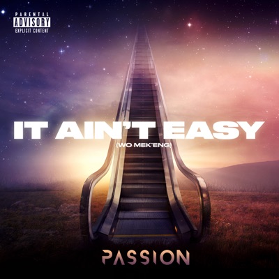 It Ain't Easy (Wo Mek'eng)