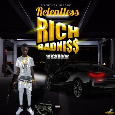 Rich Badni$$ (feat. Riickodon)