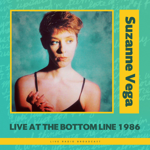 Live at The Bottom Line 1986: Live Radio Broadcast