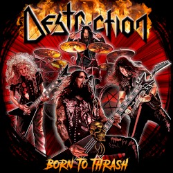 Born to Thrash (Live in Germany)