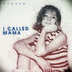 I Called Mama