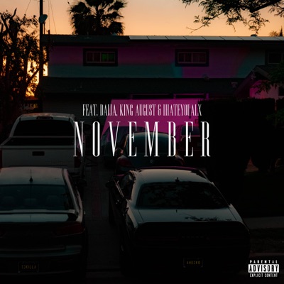 November (feat. Daija, King August & ihateyouALX)