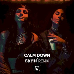 Calm Down (SKAN remix)