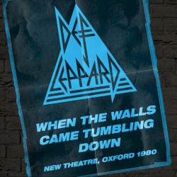 When the Walls Came Tumbling Down: Live in Oxford