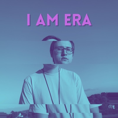 I Am Era