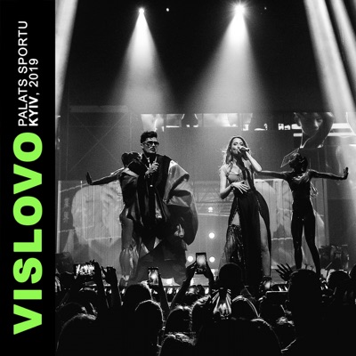 VISLOVO (Live at PALATS SPORTU, KYIV, 2019)