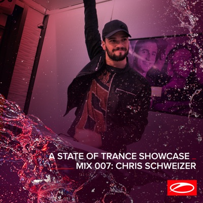 A State of Trance Showcase - Mix 007: Chris Schweizer (DJ Mix)