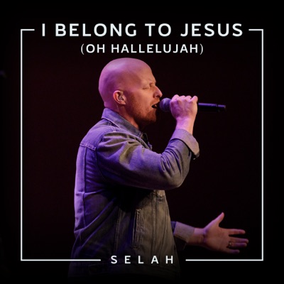 I Belong to Jesus (Oh Hallelujah) [Live]