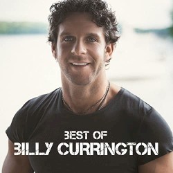 The Best of Billy Currington